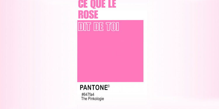 Ce que le rose dit de toi