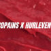 COPAINS x HURLEVENT