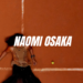 LE CAS NAOMI OSAKA